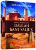 Bangkit dan Runtuhnya Daulah Bani Saljuk